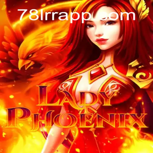 Experience the Thrill of LadyPhoenix: The Premier Slot Game at 78LRR.com