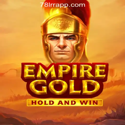 EmpireGold: Unveiling the Exciting World of 78LRR.com Oficial Slots Brasil #1