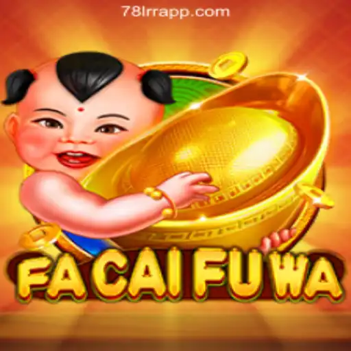 Unveiling FaCaiFuWa: A Journey into the World of 78LRR.com Oficial Slots Brasil #1