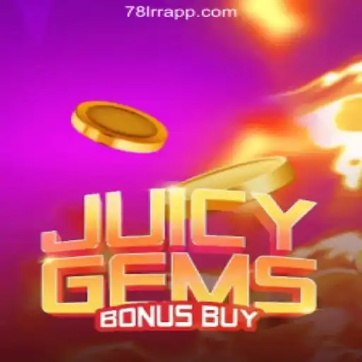Discover the Thrills of JuicyGemsBonusBuy: The Premier Slot Game at 78LRR.com Oficial Slots Brasil #1